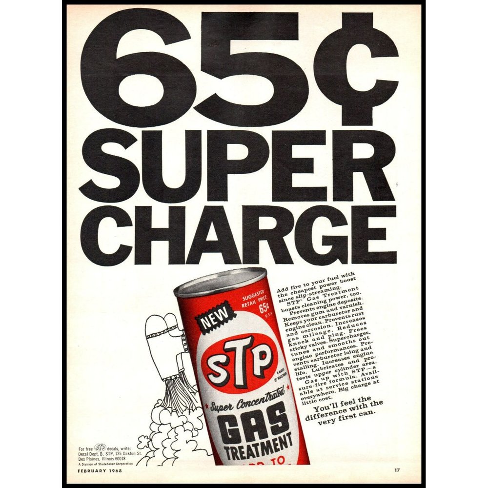 1968 STP Gas Treatment 65¢ Supercharge Vintage Print Ad Rocket Boost Wall Art
